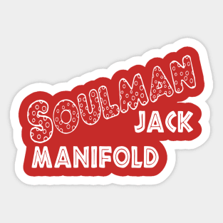 Soulman  jack manifold Sticker